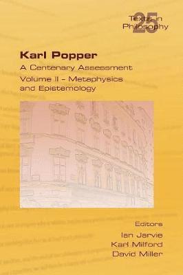 bokomslag Karl Popper. A Centenary Assessment. Volume II - Metaphysics and Epistemology