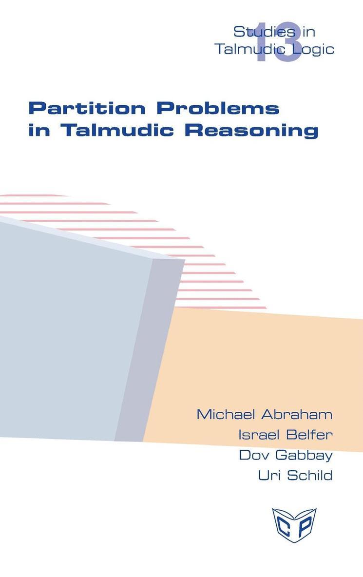 Partition Problems in Talmudic Reasoning 1