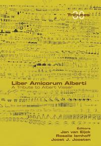 bokomslag Liber Amicorum Alberti. A Tribute to Albert Visser