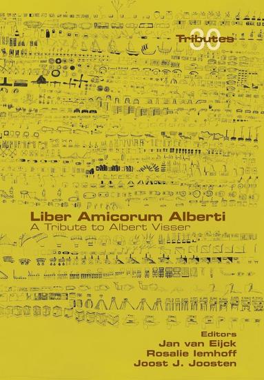 Jan Van Eijck, Rosalie Iemhoff, Joost J Joosten - Liber Amicorum Alberti. A Tribute to Albert Visser, Häftad