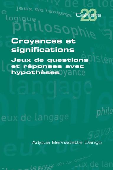 bokomslag Croyances et significations