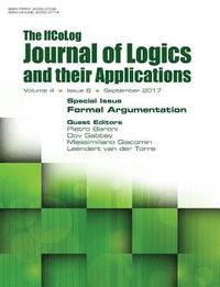 bokomslag Ifcolog Journal of Logics and their Applications Volume 4, number 8. Formal Argumentation