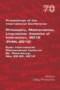 bokomslag Proceedings of the International Conference Philosophy, Mathematics, Linguistics