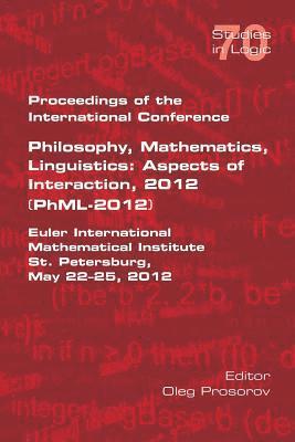 Proceedings of the International Conference Philosophy, Mathematics, Linguistics 1