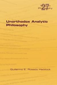 bokomslag Unorthodox Analytic Philosophy