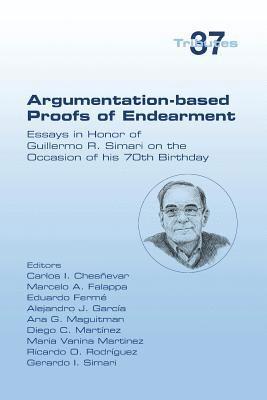 Carlos I Chesnevar, Marcelo A Falappa, Eduardo Ferme - Argumentation-based Proofs of Endearment, Häftad