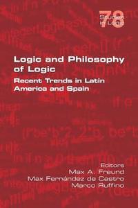 bokomslag Logic and Philosophy of Logic