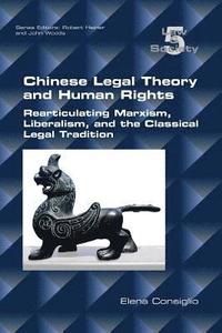 bokomslag Chinese Legal Theory and Human Rights