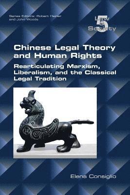 bokomslag Chinese Legal Theory and Human Rights