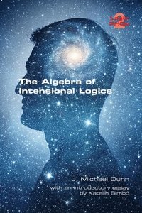 bokomslag The Algebra of Intensional Logics