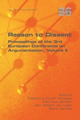 Catarina Dutilh Novaes, Henrike Jansen, Jan Albert Van Laar - Reason to Dissent, Häftad
