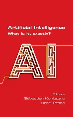 Artificial Intelligence. What is it, exactly? 1