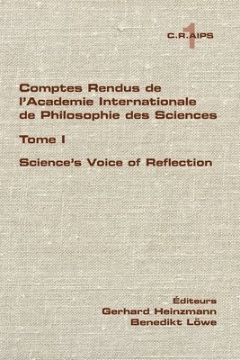 Gerhard Heinzmann, Benedikt Loewe - Science's Voice of Reflection, Häftad