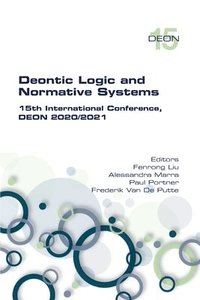 bokomslag Deontic Logic and Normative Systems. 15th International Conference, DEON 2020/2021