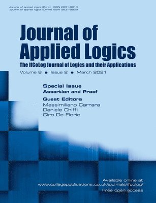 Journal of Applied Logics. The IfCoLog Journal of Logics and their Applications. Volume 8, Issue 2, March 2021. Special issue Assertion and Proof 1