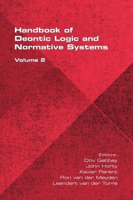 Dov Gabbay, John Horty, Xavier Parent - Handbook of Deontic Logic and Normative Systems, Volume 2, Häftad