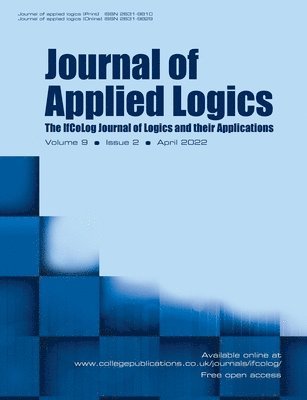 Dov Gabbay - Journal of Applied Logics. The IfCoLog Journal of Logics and their Applications, Volume 9, Issue 2, April 2022, Häftad