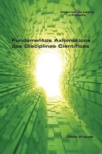 bokomslag Fundamentos Axiomticos das Disciplinas Cientficas
