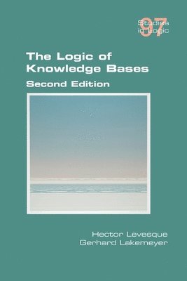 Hector Levesque, Gerhard Lakemeyer - Logic of Knowledge Bases, Häftad