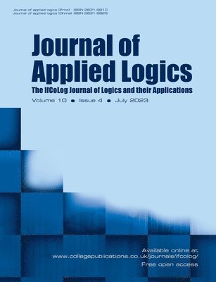 Journal of Applied Logics. IfCoLog Journal of Logics and their Applications. Volume 10, number 4, July 2023 1