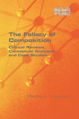 Maurice A Finocchiaro - Fallacy of Composition, Häftad