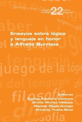 En sayos sobre lgica y lenguaje en honor a Alfredo Burrieza 1