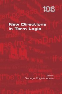 bokomslag New Directions in Term Logic