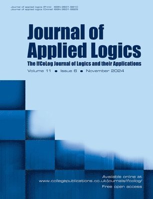 bokomslag Journal of Applied Logics. IfCoLog Journal of Logics and their Applications. Volume 11, number 6, November 2024