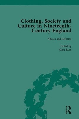 Clothing, Society and Culture in Nineteenth-Century England 1