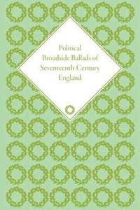 bokomslag Political Broadside Ballads of Seventeenth-Century England