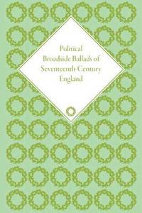 bokomslag Political Broadside Ballads of Seventeenth-Century England