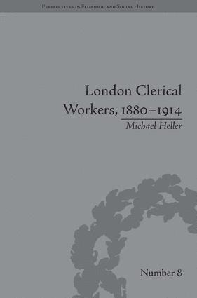 bokomslag London Clerical Workers, 1880-1914