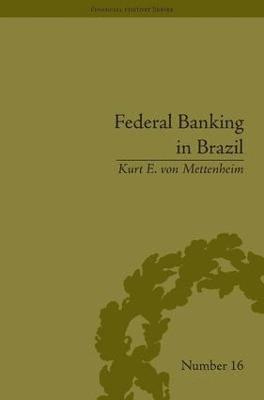 bokomslag Federal Banking in Brazil