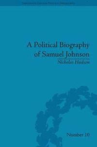 bokomslag A Political Biography of Samuel Johnson