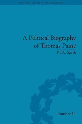 W A Speck - Political Biography of Thomas Paine, Inbunden