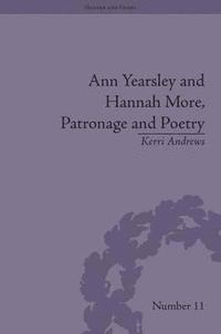bokomslag Ann Yearsley and Hannah More, Patronage and Poetry
