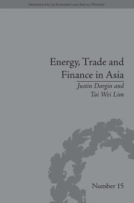 bokomslag Energy, Trade and Finance in Asia