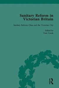 bokomslag Sanitary Reform in Victorian Britain, Part II