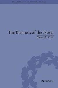 bokomslag The Business of the Novel