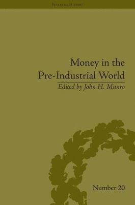 Money in the Pre-Industrial World 1