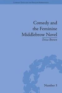 bokomslag Comedy and the Feminine Middlebrow Novel