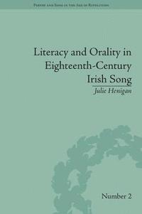 bokomslag Literacy and Orality in Eighteenth-Century Irish Song