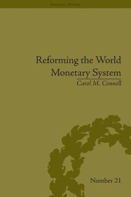 Reforming the World Monetary System 1
