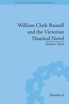 bokomslag William Clark Russell and the Victorian Nautical Novel