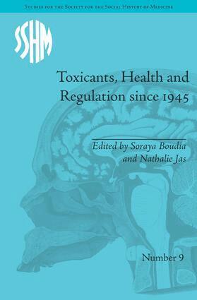 Nathalie Jas, Nathalie Jas, Soraya Boudia - Toxicants, Health and Regulation since 1945, Inbunden
