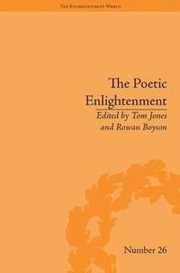 bokomslag The Poetic Enlightenment