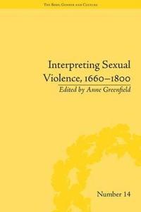 bokomslag Interpreting Sexual Violence, 16601800