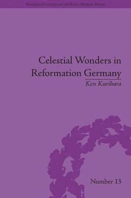 Celestial Wonders in Reformation Germany