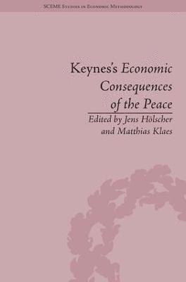 Jens Hölscher, Jens Holscher - Keynes's Economic Consequences of the Peace, Inbunden