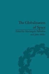 bokomslag The Globalization of Space